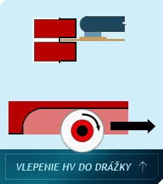 Vlepenie HV do drážky 1.